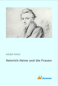 Heinrich Heine und die Frauen
