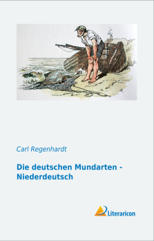 Die deutschen Mundarten - Niederdeutsch