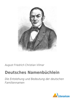 Deutsches Namenbüchlein - Die Entstehung und Bedeutung der deutschen Familiennamen