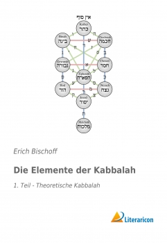 Die Elemente der Kabbalah - 1. Teil - Theoretische Kabbalah