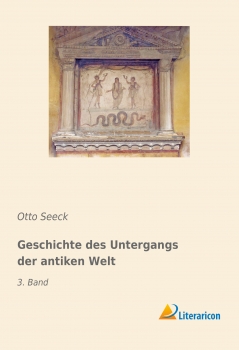 Geschichte des Untergangs der antiken Welt - 3. Band