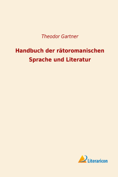 Handbuch der rätoromanischen Sprache und Literatur