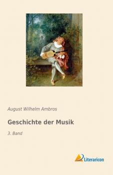 Geschichte der Musik - 3. Band