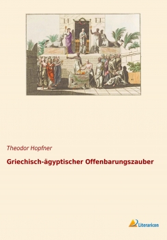 Griechisch-ägyptischer Offenbarungszauber -