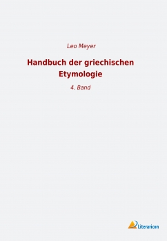 Handbuch der griechischen Etymologie - 4. Band