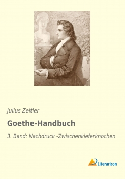 Goethe-Handbuch - 3. Band: Nachdruck - Zwischenkieferknochen