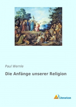 Die Anfänge unserer Religion