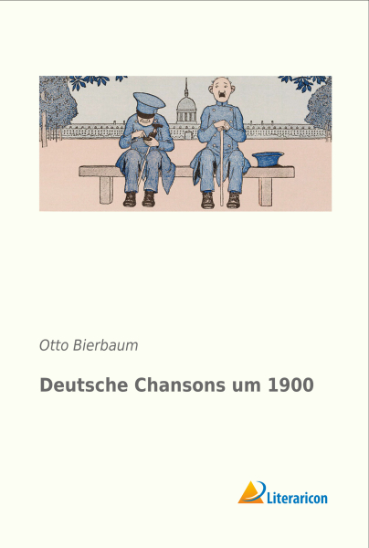 Deutsche Chansons um 1900