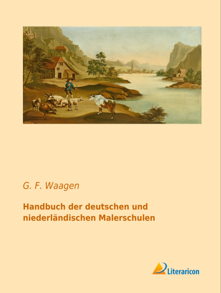 Handbuch der deutschen und niederländischen Malerschulen