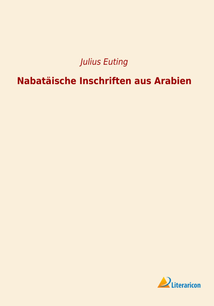 Nabatäische Inschriften aus Arabien